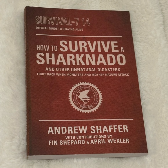 How to Survive a Sharknado and Other Unnatural Disasters Book - Picture 1 of 4
